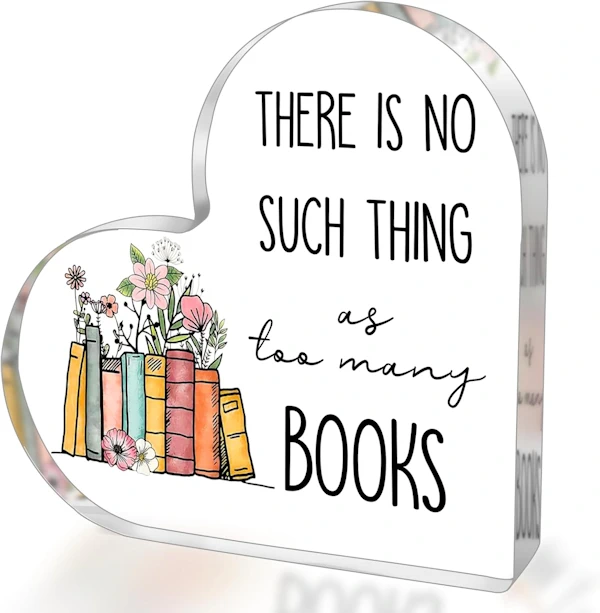 no such thing as too many books reading paperweight